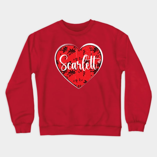 I Love Scarlett First Name I Heart Scarlett Crewneck Sweatshirt by ArticArtac